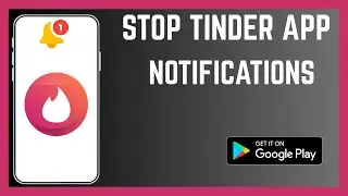 How To Permanently Stop Tinder App Pop Up Notifications