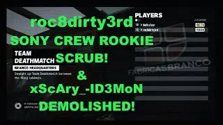 Christ-3-16 & Bro CRUSH SONY & MURDA_SQUAD_GANG Member & MK11 Scrub roc8dirty3rd / xScAry_-ID3MoN