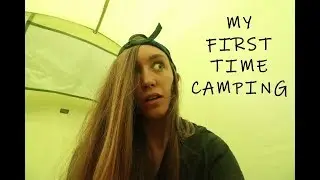 My First Time Camping (vlog)