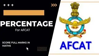 PERCENTAGE for AFCAT 2022
