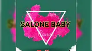 Fella _-_SALONE BABY_(Official Audio) Sugar Flow Factory