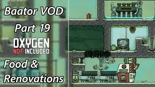 Permanent Food Storage & Space Setup - Baator Mamba VOD Part 19 - Oxygen Not Included