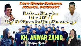Live Streaming Rebana Audul Marom & Pengajian Umum &ndash; Haul Ke-1 Bp. H. Jaminto bin Bp. Parmorejo