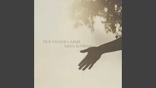 Our Father's Arms