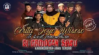 Part 1 | Cerita Joyo Wiseso Di Saat Penculikan Di Gerojogan Sewu | Syiar Dalam Gelap