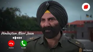 BORDER 2: Hindustan Meri Jaan Ringtone | Anu Malik, Javed Akhtar, Mithoon, Manoj M, Mohit, B Praak