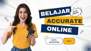 [LIVE] Belajar Accurate Online untuk Level Intermediate 📊