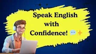 How to Learn English with Courage and Confidence| Podcast| The English Buddy: Podcast 