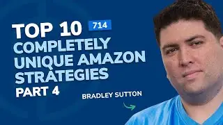Top 10 Completely Unique Amazon Strategies &ndash; Part 4 | SSP Episode 714
