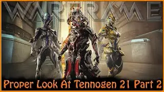 Warframe &mdash; Правильный взгляд на Tennogen Round 21: Часть 2