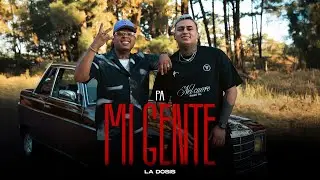 La Dosis - Pa Mi Gente (Video Oficial)
