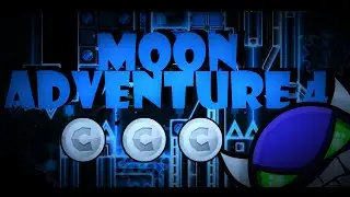 Geometry Dash [Demon] Moon Adventure 4 by Experience D