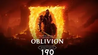TES IV: Oblivion Remastered - Folge 190: Neu Sheoth