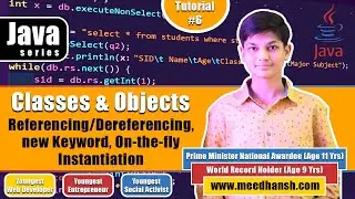 Classes and Objects | Tutorial #6 | Java Series by Meedhansh K Gupta