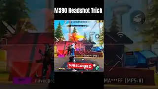 M590 Headshot Tricks 😱 ||