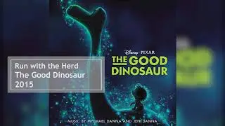 Run with the Herd | The Good Dinosaur Soundtrack | Mychael Danna & Jeff Danna