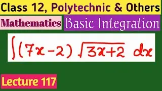 Integration: An Introduction (Part 117)