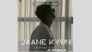 Jaane Kyun- Tanveer Evan ( Official Music video) | Mennu Bhool na jaave . 