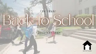 Back to School One Minute Classroom Timer ⏱️ 60 Second Count Down with Music