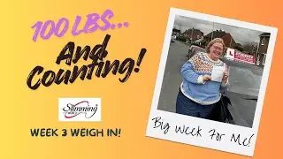100lb Weight Loss Journey - Week 3 Slimming World Weigh In Results And A Walk In My Local Area
