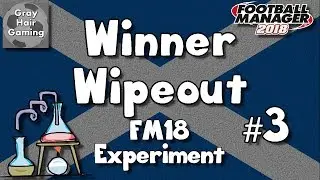 FM18 Experiment - Champions & Europa League - Years 11-15 - Winner Wipeout Scottish Premiership -EP3