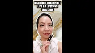 Charlotte Tilbury Hot Lips 2.0 Lipsticks Swatches😊🌈🌸 #shorts #charlottetilbury #lipsticks