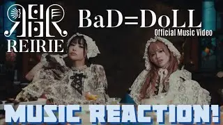 DOLLS GONE BAD!❤️&zwj;🔥🤘🏾REIRIE - BaD=DoLL Official Music Video | Music Reaction🔥