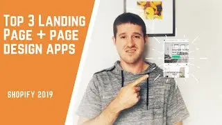 Top 3 Landing Page Builder +  Page Design Apps for Shopify 2019