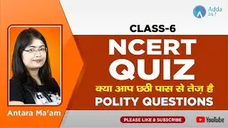 Class-6 | Polity Questions | NCERT QUIZ |  By Antara ma;am | 1 P.M