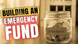 How to create an emergency fund? | THE FUNDAMENTALS OF BUILDING AN EMERGENCY FUND