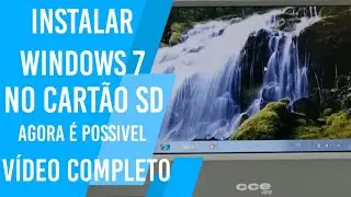 Instalar Windows 7 em um cartão SD 