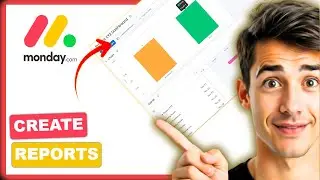 Как создавать отчеты в Monday.com (самый простой способ) (Руководство 2026 года)