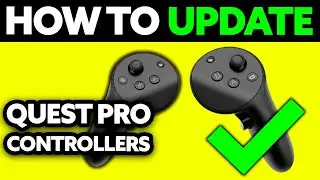 How To Update Quest Pro Controllers (2025) - Step by Step