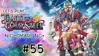 Out of the Frying Pan...  [Let's Play Trails of Cold Steel 55]