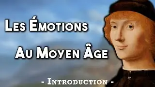 Histoire des Émotions & Moyen Âge (1/2) - Islam vs Occident #3
