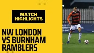 Own Goal Drama 😨 I NW London vs Burnham Ramblers I Match Highlights I 2022-2023
