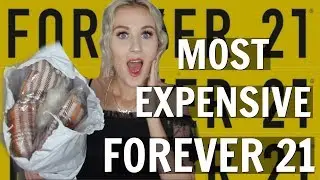 I BOUGHT THE MOST EXPENSIVE ITEM ON FOREVER 21
