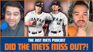 Did the Mets MISS OUT on Kazuma Okamoto OR Tatsuya Imai?! | The Just Mets Podcast