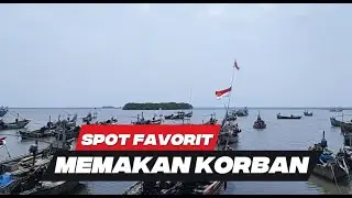 SPOT MEMANCING FAVORIT MEMAKAN KORBAN, ANTARA PULAU PUTRI DAN DERMAGA PLTU SLUKE