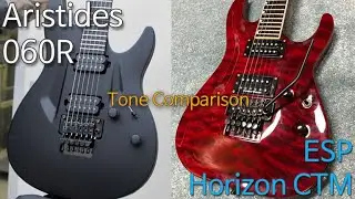 Guitar Battle Aristides 060R vs ESP Horizon Custom 기타 사운드 비교