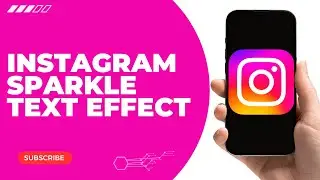 Customise your Insta Story with a Sparkle Effect ! Sparkling Text Tutorial