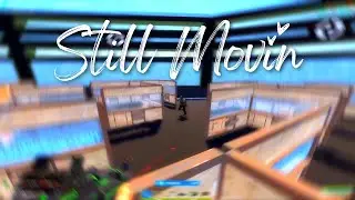 Still Movin | FaceCheck's Rust montage