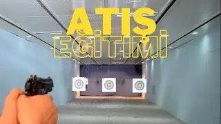 Silah Atış Eğitimi