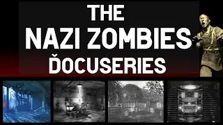 The Nazi Zombies Docuseries: Nacht Der Untoten