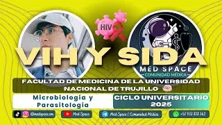 MICROBIOLOG&Iacute;A Y PARASITOLOG&Iacute;A | Tema: Infecci&oacute;n por VIH - Historia natural, Patogenia y Diagn&oacute;stico.