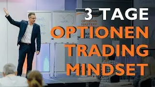Options Mastery Bootcamp Munich &ndash; Impressions & Highlights