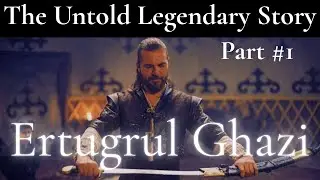 Ertugrul Ghazi | Early Life & Struggles of Kayi Tribe | Part 1