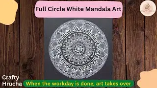 Full Circle White Mandala Art | Mandala on black Paper | Crafty Hrucha |  #day61