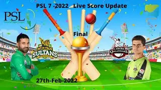 Multan Sultans vs Lahore Qalandars- Final - 27th-Feb-2022 - Pakistan Super League 2022 - PSL 7