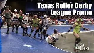 TXRD: Texas Roller Derby League Promo